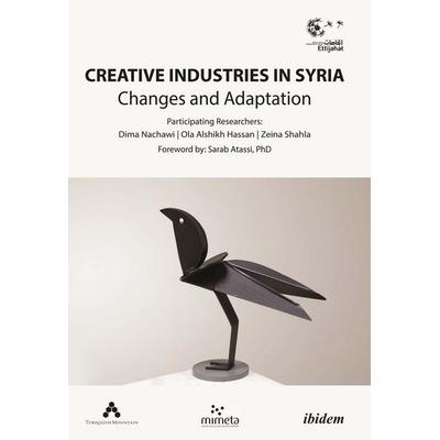 Creative Industries in Syria, Taschenbuch von , Ibidem, 978-3-8382-1401-6