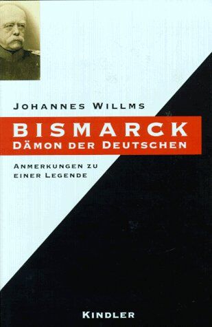 Johannes Willms - Bismarck Dämon der Deutschen - Preis vom 02.10.2026 23:42:20 h