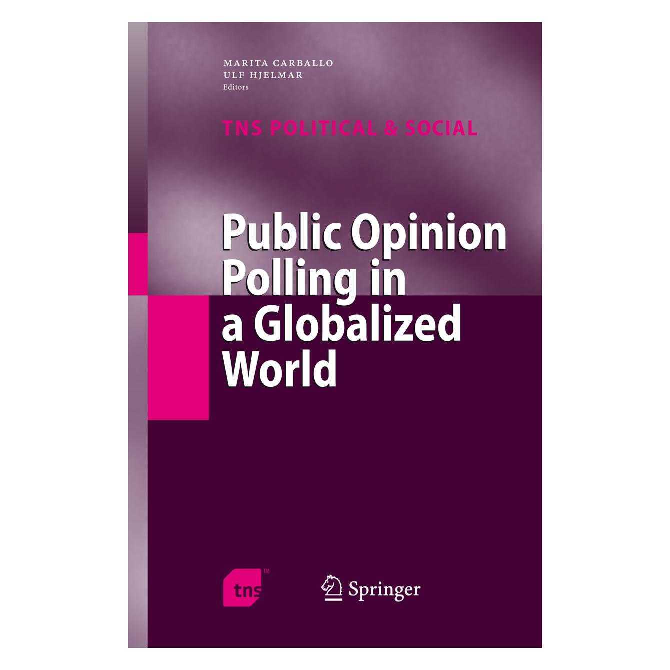 Springer Public Opinion Polling in a Globalized World (Englisch, Softcover, Marita Carballo, Ulf Hjelmar) (55373097)