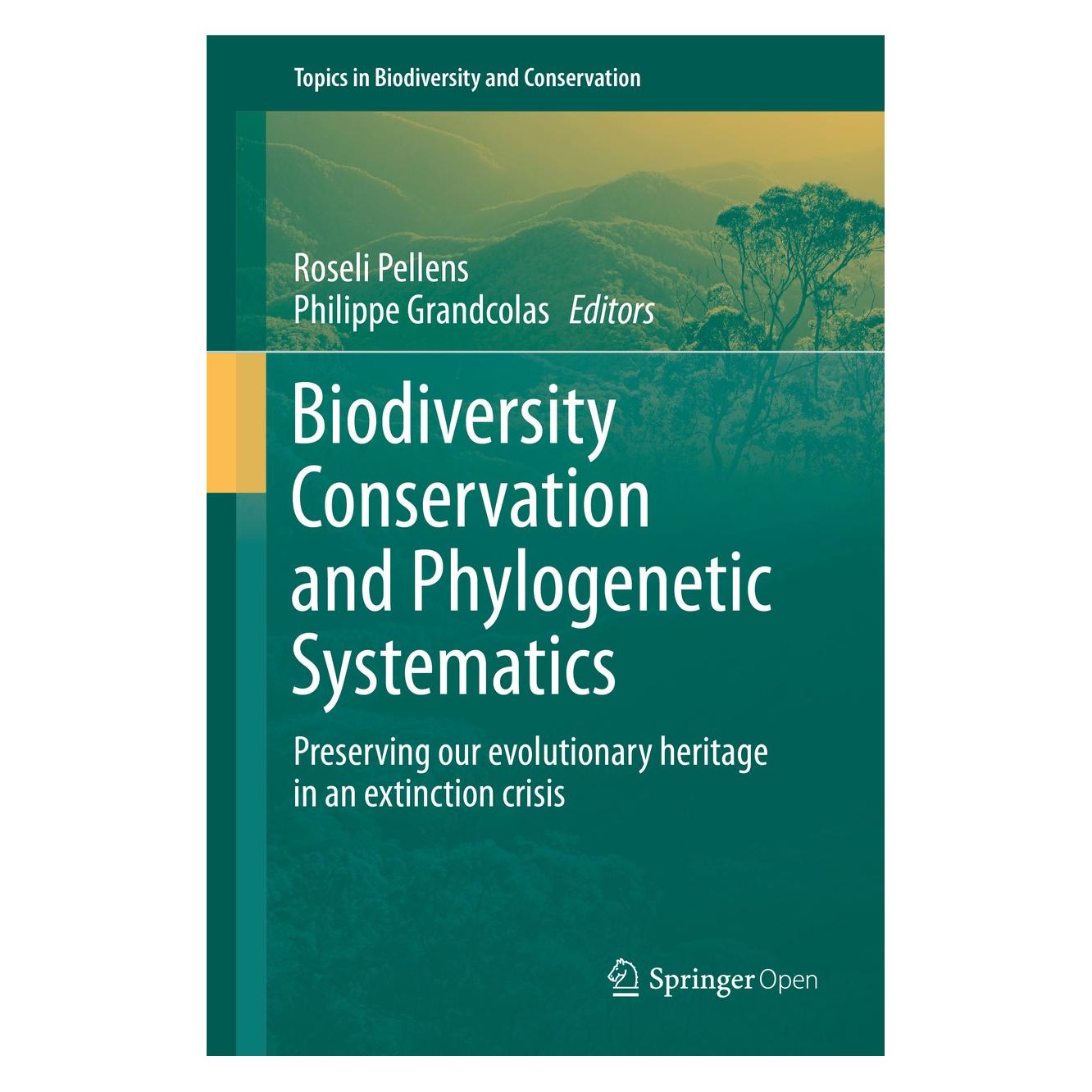 Springer Biodiversity Conservation and Phylogene (Englisch, Hardcover, Philippe Grandcolas, Roseli Pellens) (9783319224602)