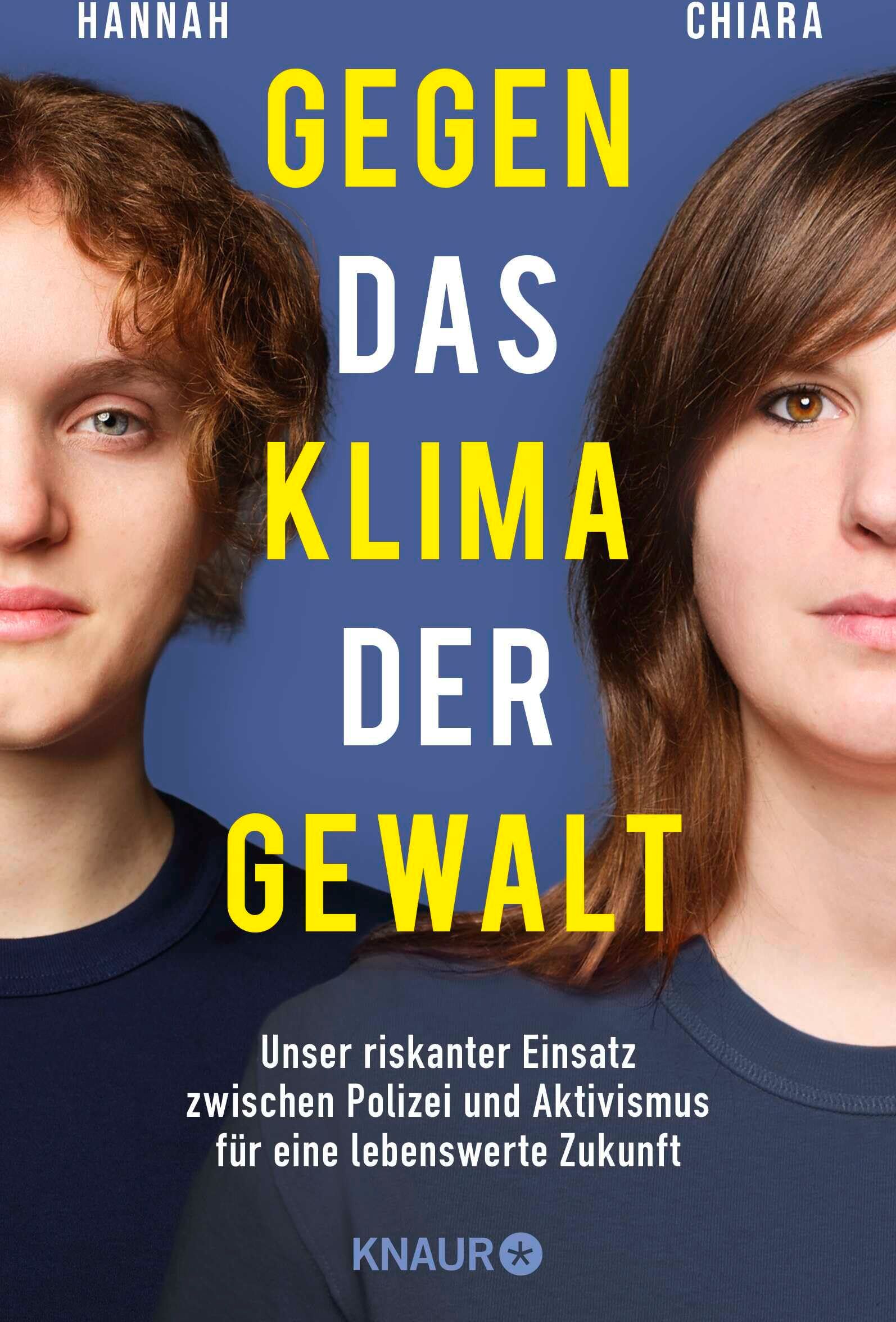 Hannah - Gegen das Klima der Gewalt: Unser riskanter Einsatz zwischen Polizei und Aktivismus für eine lebenswerte Zukunft - Preis vom 18.10.2026 15:28:09 h