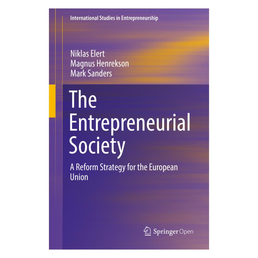 Springer The Entrepreneurial Society (Englisch, Softcover, Magnus Henrekson, Mark Sanders, Niklas Elert) (56154736)