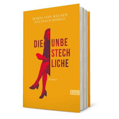 Die Unbestechliche, Gebundene Ausgabe von Waltraud Horbas, List Hardcover