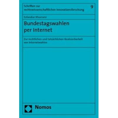 Bundestagswahlen per Internet, Taschenbuch von Esfandiar Khorrami, Nomos, 978-3-8329-1530-8