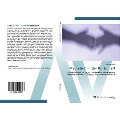 Mediation in der Wirtschaft, Taschenbuch von Uwe Biermann, AV Akademikerverlag, 978-3-639-42991-6