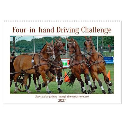 Four-in-hand Driving Challenge (Wall Calendar 2027 DIN A2 landscape), CALVENDO 12 Month Wall Calendar