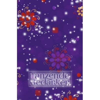 Schreibwandel Notizbuch 'Tanzende Gedanken'; Taschenbuch von Melina Lisann, Epubli, 978-3-7485-0527-3