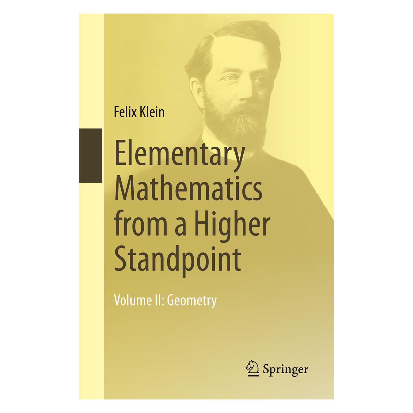Springer Elementary Mathematics from a Higher Standpoint (Englisch, Softcover, Felix Klein) (55611880)