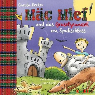 Mäc Mief und das Gruselgewusel im Spukschloss - Carola Becker, Audio, 4057664538970