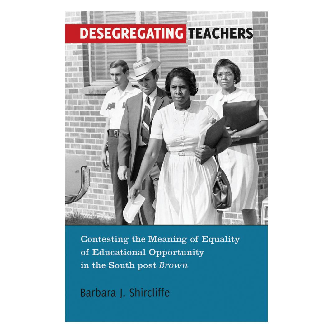 Peter Lang Desegregating Teachers (Englisch, Softcover, Barbara J. Shircliffe) (56022278)