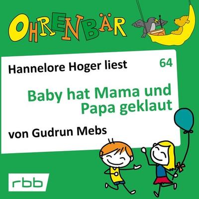 Baby hat Mama und Papa geklaut - Gudrun Mebs, Audio, 4251703585745