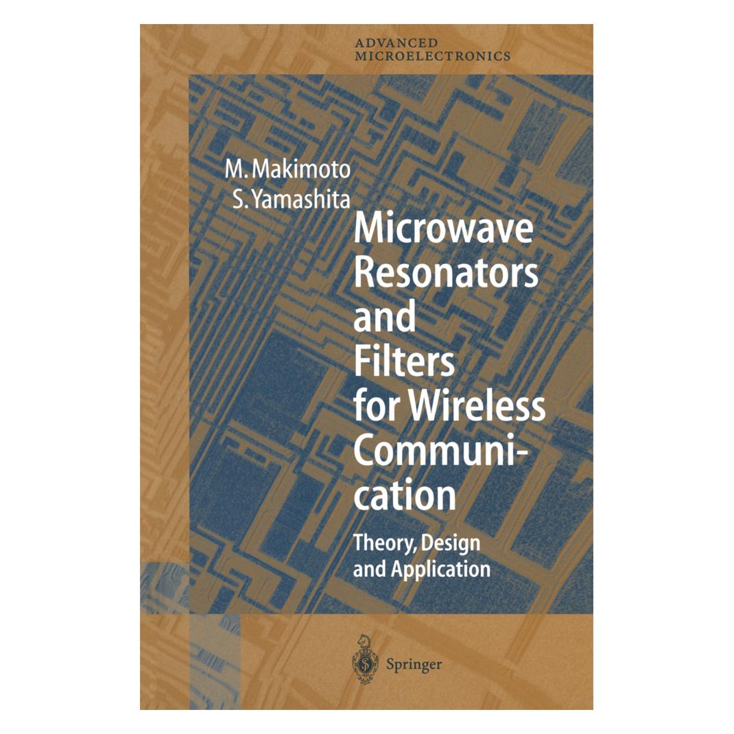 Springer Microwave Resonators and Filters for Wireless Communication (Englisch, Softcover, M. Makimoto, S. Yamashita) (55376139)