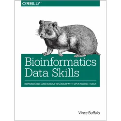 Bioinformatics Data Skills, Schulbücher von Vince Buffalo