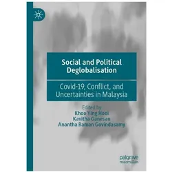 Social and Political Deglobalisation, Fachbücher von Khoo Ying Hooi, Kavitha Ganesan, Anantha Raman Govindasamy