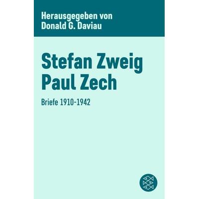 Briefe 1910-1942, Taschenbuch von Stefan Zweig,Paul Zech, Fischer Taschenbuch Verlag, 978-3-596-25911-3