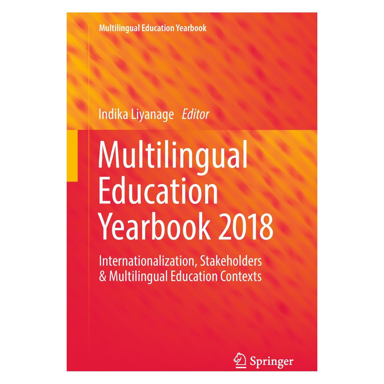 Springer Multilingual Education Yearbook 2018 (Englisch, Hardcover, Indika Liyanage) (9783319776545)