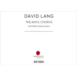 The Anvil Chorus for percussion (1 player), Fachbücher von David Lang