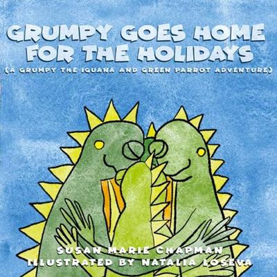 Grumpy Goes Home for the Holidays - Susan Marie Chapman, Audio, 9781953598462