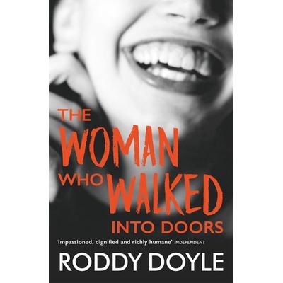 The Woman Who Walked into Doors, Taschenbuch von Roddy Doyle, Vermilion, 978-0-7493-9599-5