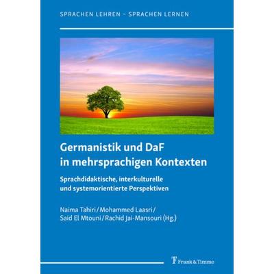 Germanistik und DaF in mehrsprachigen Kontexten, Taschenbuch von , Frank & Timme, 978-3-7329-0650-5
