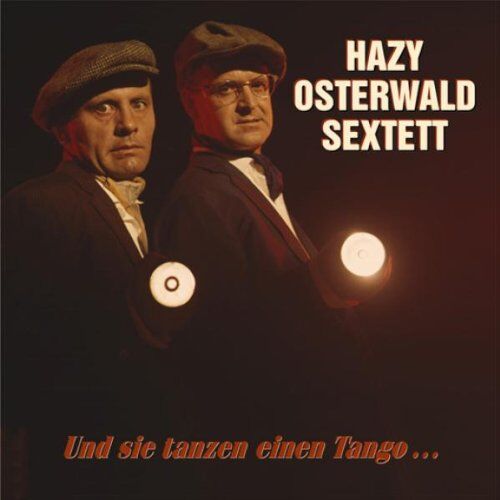 Hazy Osterwald Sextett - Und Sie Tanzen Einen Tango... - Preis vom 30.09.2026 22:30:23 h