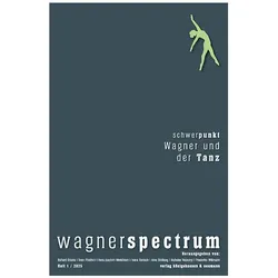 wagnerspectrum, Fachbücher von Udo Bermbach, Sven Friedrich, Dieter Borchmeyer, Hans-Joachim Hinrichsen, Arne Stollberg, Nicholas Vazsonyi