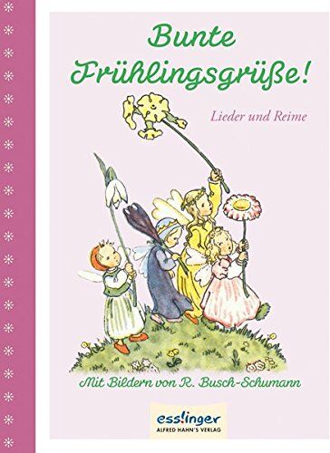 Bunte Frühlingsgrüße: Lieder und Reime - Preis vom 15.10.2026 23:06:25 h