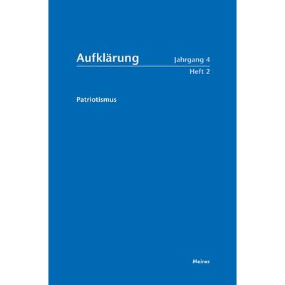 Aufklärung, Band 4/2: Patriotismus, Taschenbuch von , Meiner, F, 978-3-7873-4176-4
