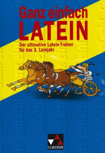 Renate Gegner - Ganz einfach Latein, Bd.3, Konjunktiv, nd-Formen: Konjunktiv - Gliedsätze - nd-Formen - Preis vom 30.09.2026 09:01:18 h