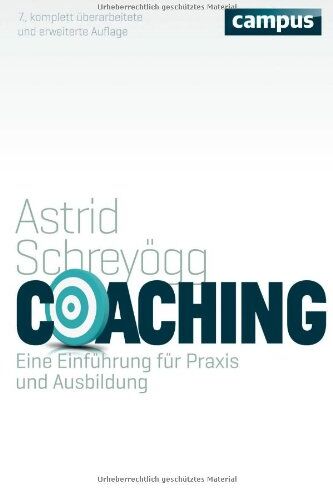 Astrid Schreyögg - Coaching: Eine Einführung für Praxis und Ausbildung - Preis vom 18.10.2026 15:28:09 h
