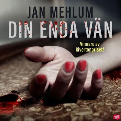 Din enda vän - Jan Mehlum, Audio, 9789152130063