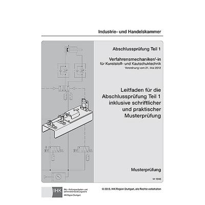 PAL-Leitfaden Abschlussprüfung Teil 1 Verfahrensmechaniker/-in für Kunststoff- und Kautschuktechnik (1940), Taschenbuch von , Christiani, Paul,