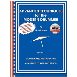 Advanced Techniques for the Modern Drummer - Jim Chapin, Fachbücher von Jim Chapin