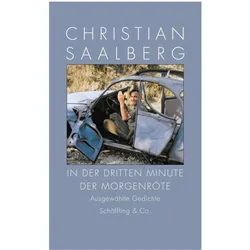 In der dritten Minute der Morgenröte, Belletristik von Christian Saalberg