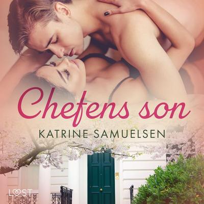Chefens son - erotisk novell - Katrine Samuelsen, Audio, 9788728127988