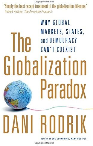 Dani Rodrik - The Globalization Paradox - Preis vom 09.10.2026 07:28:09 h