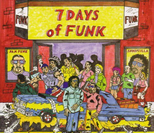 7 Days of Funk (Snoop Dogg & Dam Funk) - 7 Days of Funk - Preis vom 30.09.2026 09:01:18 h