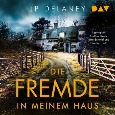 Die Fremde in meinem Haus - JP Delaney, Audio, 9783742427434