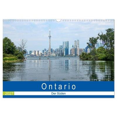 Ontario - Der Süden (Wandkalender 2027 DIN A3 quer), CALVENDO Monatskalender