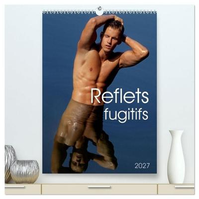 Reflets fugitifs (Calendrier mural haut de gamme 2027 DIN A2 horizontal), CALVENDO calendrier mensuel