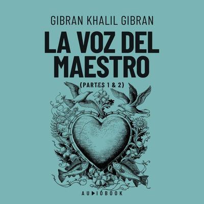 La voz del maestro - Khalil Gibran, Audio, 4066004717456