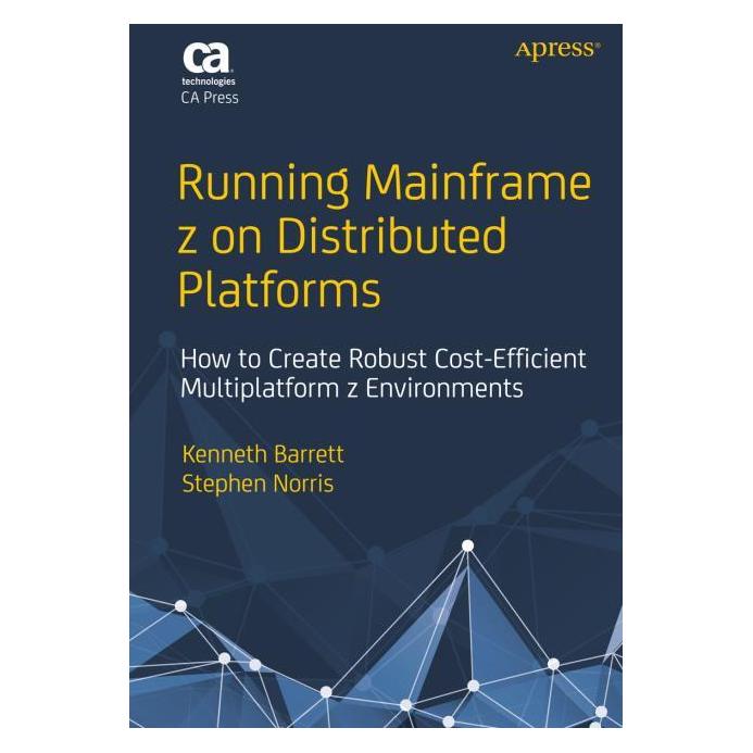 Springer Running Mainframe z on Distributed Platforms (Englisch, Softcover, Kenneth Barrett, Stephen Norris) (9653276)