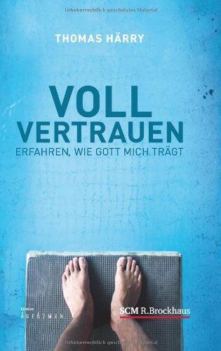 Thomas Härry - Voll vertrauen: Erfahren, wie Gott mich trägt - Preis vom 09.10.2026 07:28:09 h
