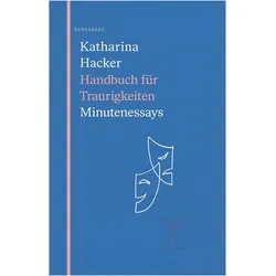Hacker:Handbuch für Traurigkeiten, Belletristik von Katharina Hacker