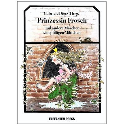 Prinzessin Frosch, Gebundene Ausgabe von , Elefanten Press - Espresso Verlag GmbH, 978-3-88520-995-9
