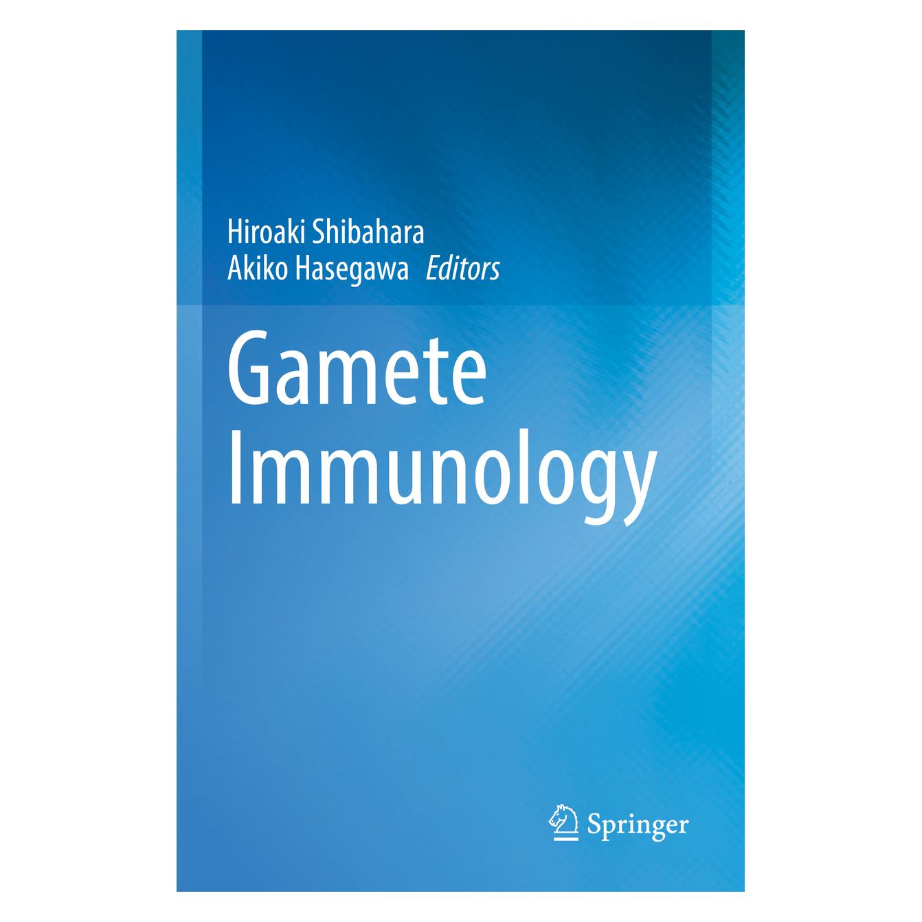 Springer Gamete Immunology (Englisch, Softcover, Akiko Hasegawa, Hiroaki Shibahara) (56963666)