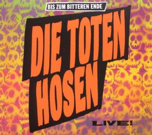 Die Toten Hosen - Bis Zum Bitteren Ende-Live! - Preis vom 10.10.2026 11:48:34 h