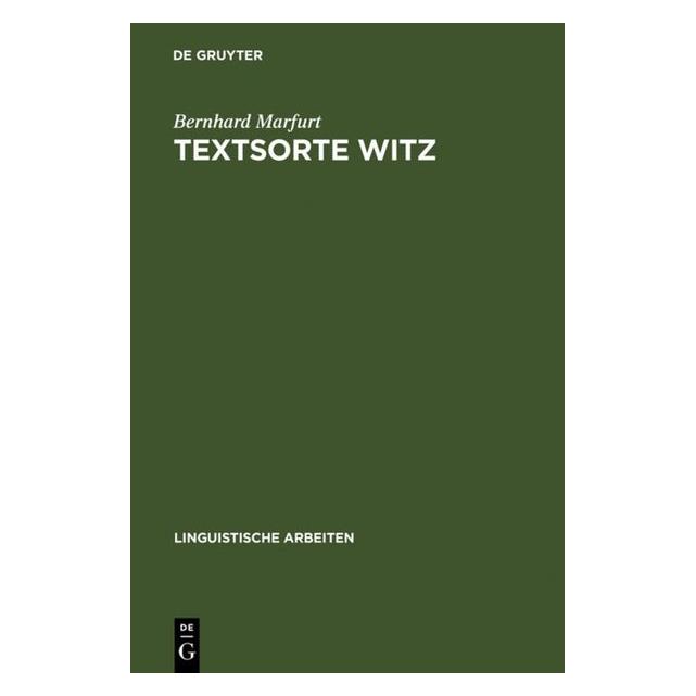 De Gruyter Textsorte Witz (Deutsch, Bernhard Marfurt, 1977) (7831338)