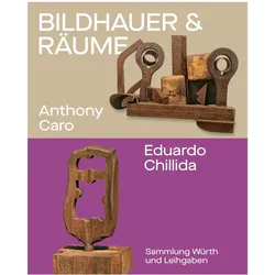 Bildhauer und Räume. Anthony Caro und Eduardo Chillida, Fachbücher von Christoph Becker, Hans Obrist