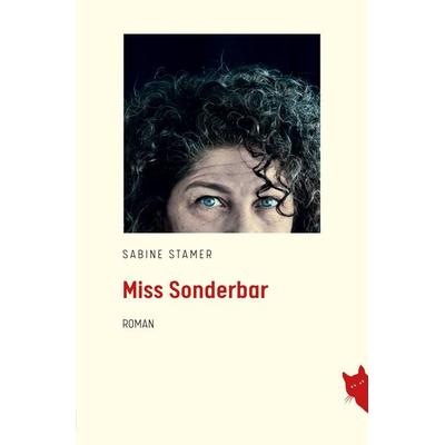 Miss Sonderbar, Taschenbuch von Sabine Stamer, Rote Katze Verlag, 978-3-910563-38-4